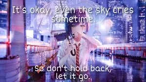 It's ok even the sky cries sometime quote