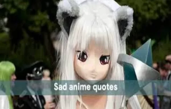 Sad Anime Quotes