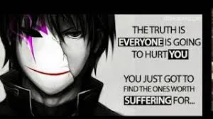 the truth is everyone is going to hurt you